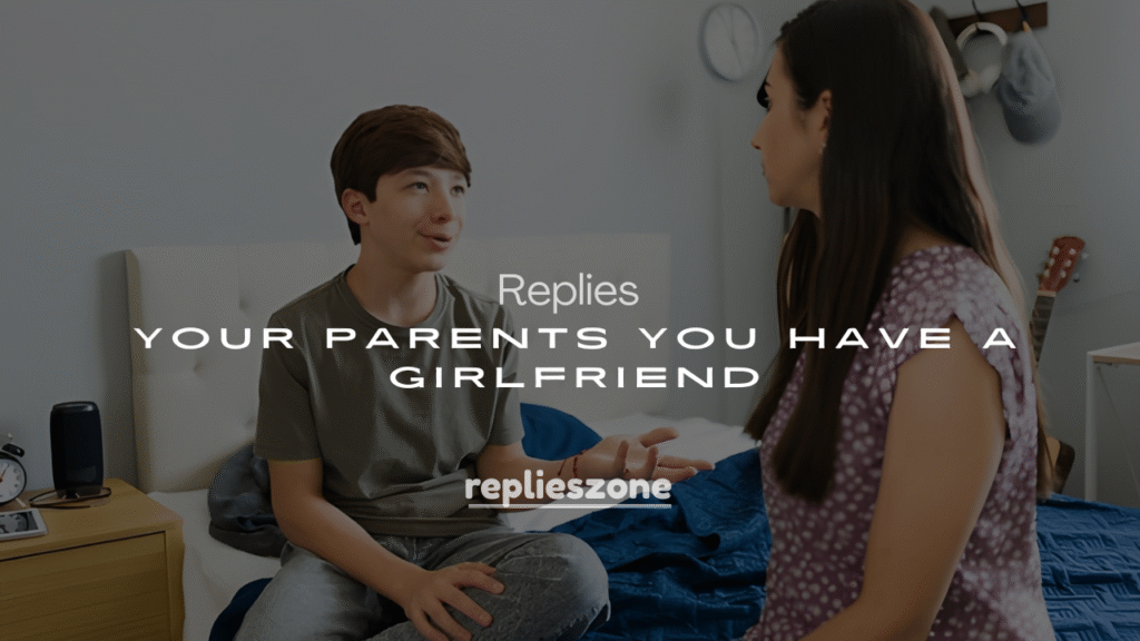 Tips on How to Tell Your Parents You Have a Girlfriend