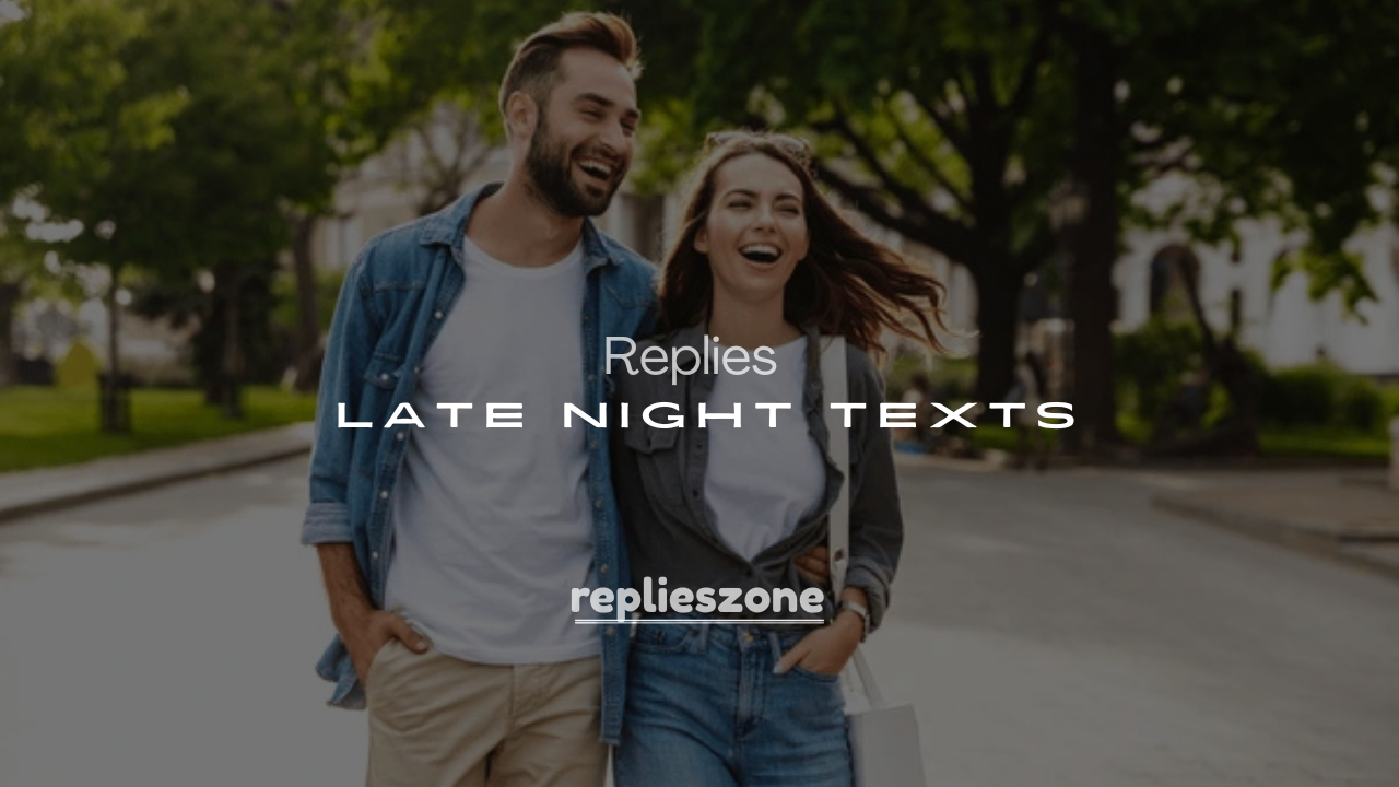 250+ Funny Replies to “Late Night Texts”
