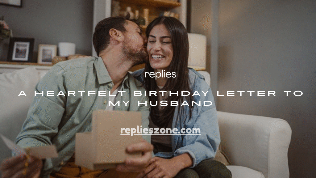 Birthday Letter To My Husband
