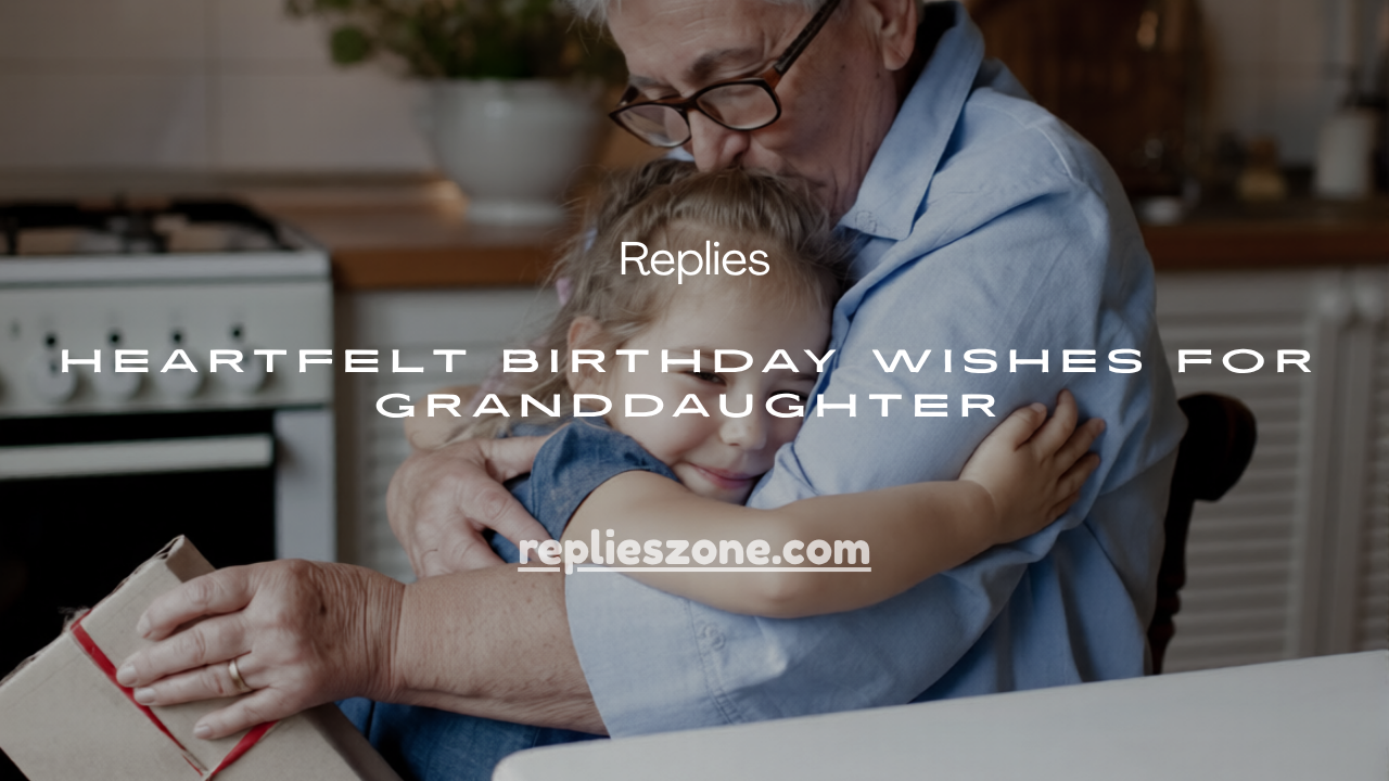 Birthday Wishes for Granddaughter