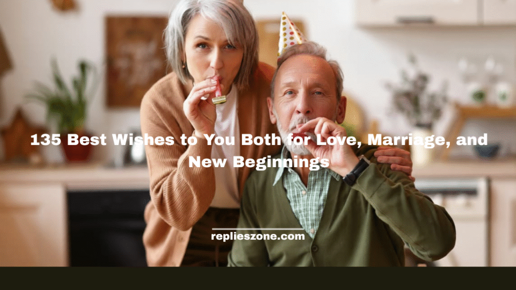  Best Wishes to You Both