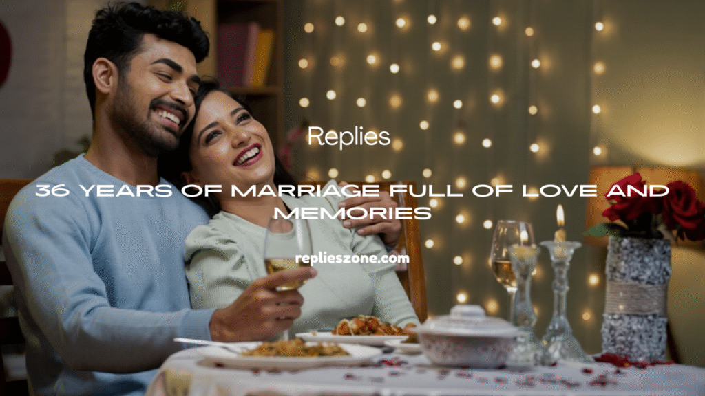 36 Years of Marriage