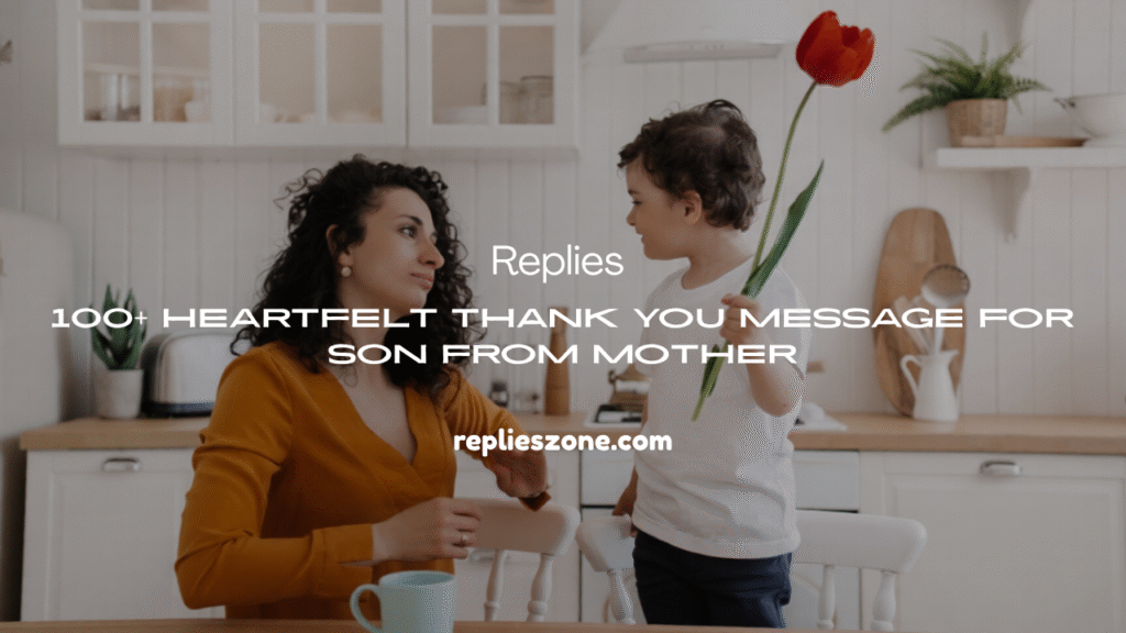 Thank You Message for Son from Mother