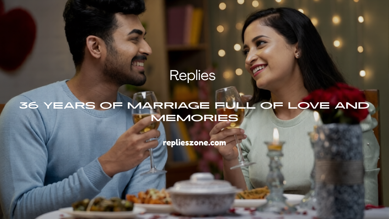 36 Years of Marriage