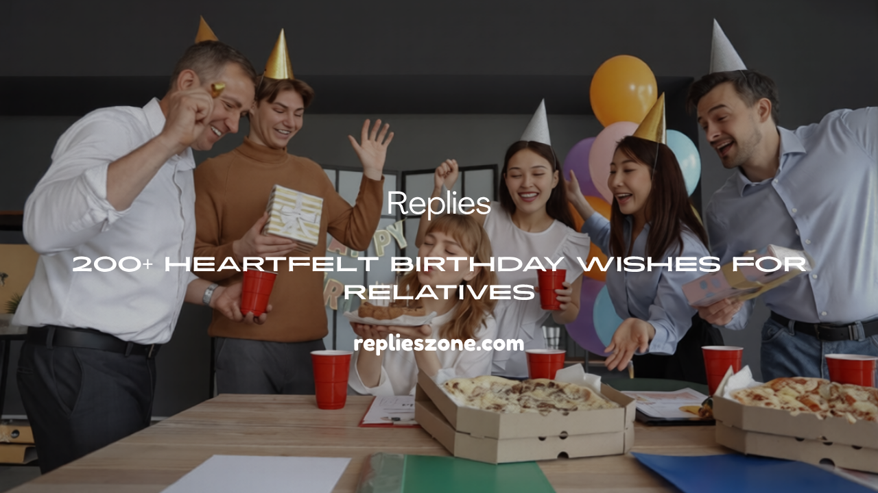 Birthday Wishes for Relatives