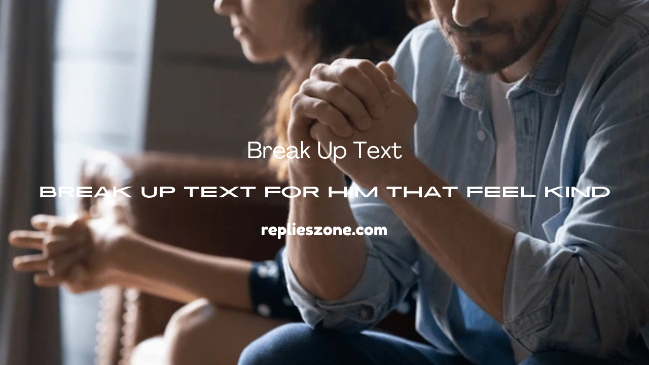 Break Up