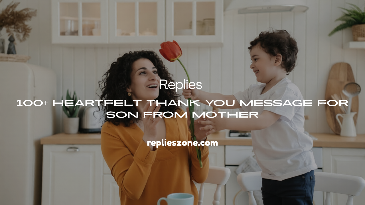 Thank You Message for Son from Mother