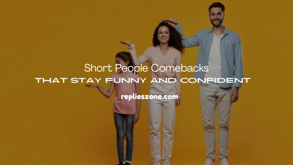 Short People Comebacks