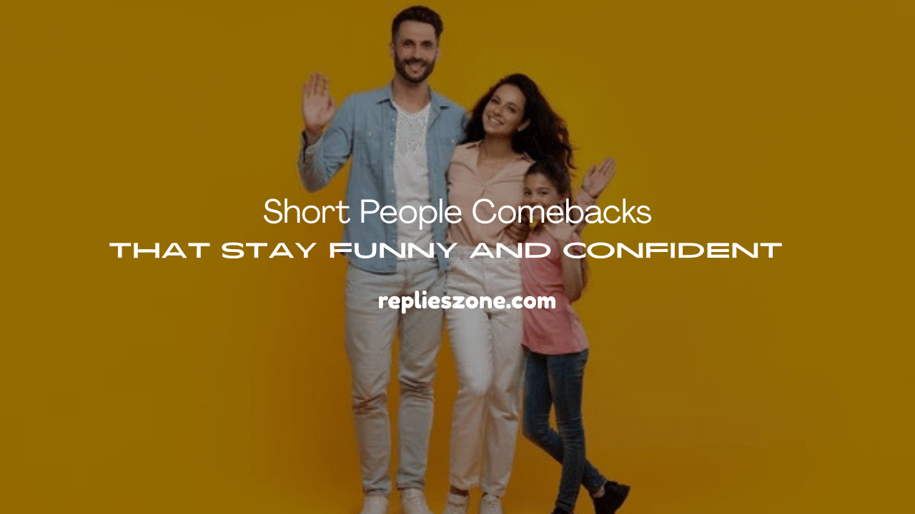 Short People Comebacks