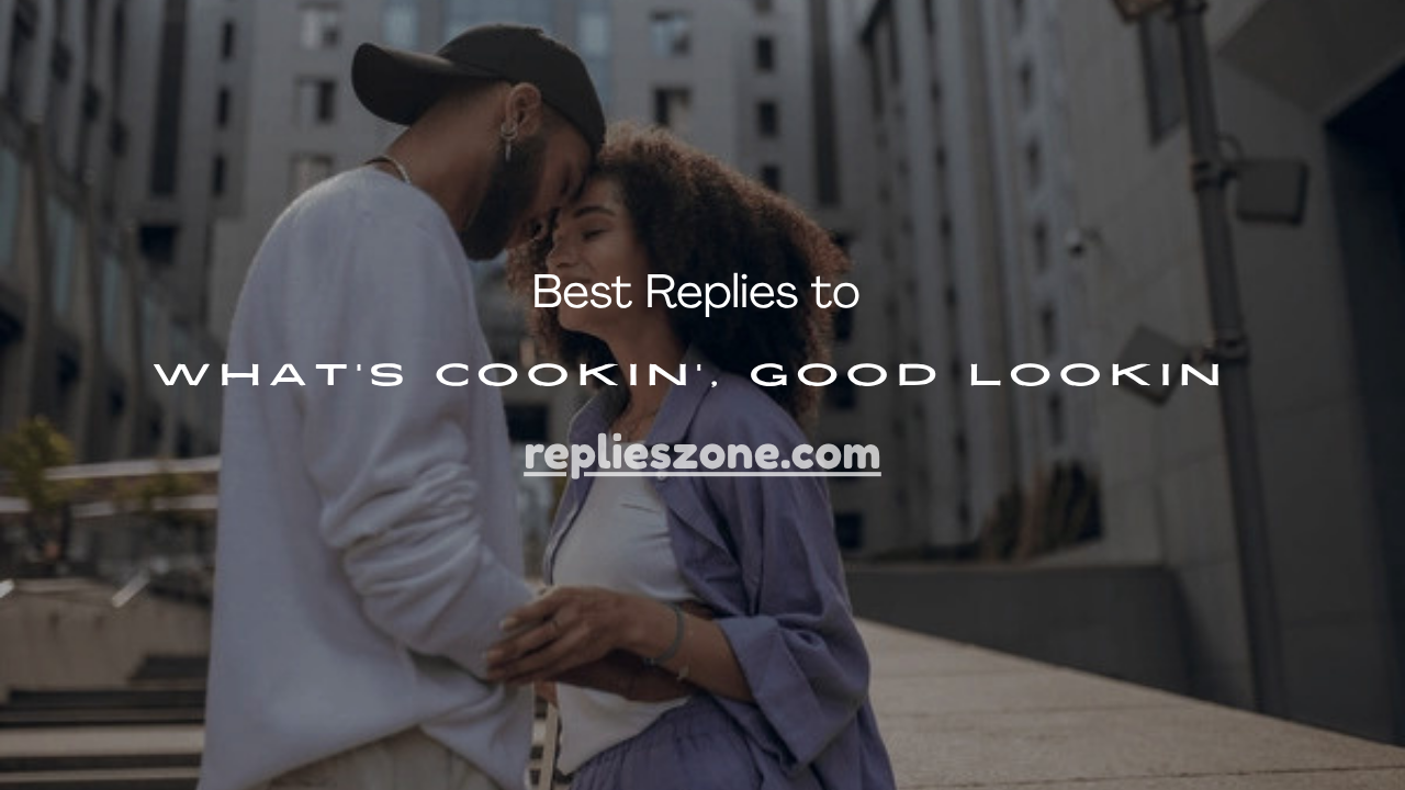 Whats Cookin Good Lookin’