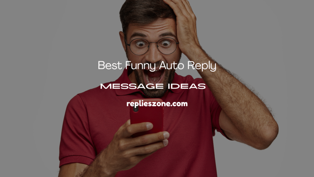 Funny Auto Reply Message