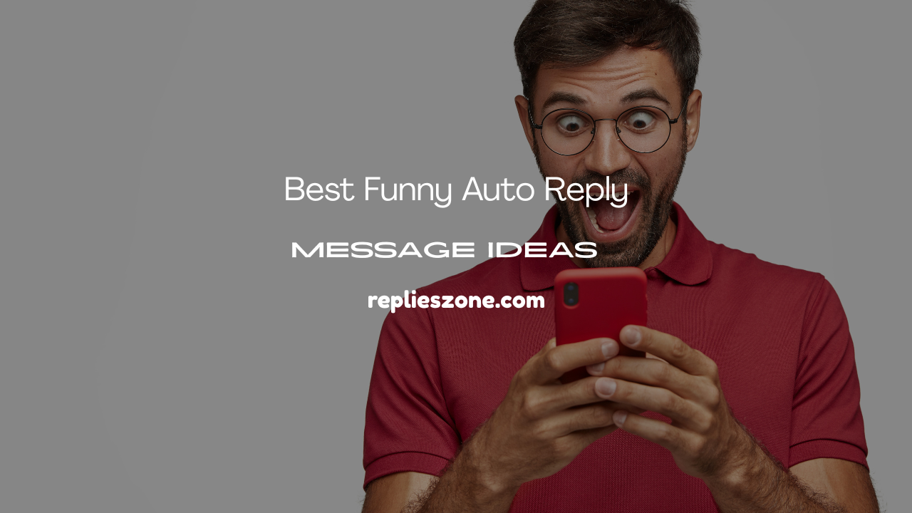 Funny Auto Reply Message