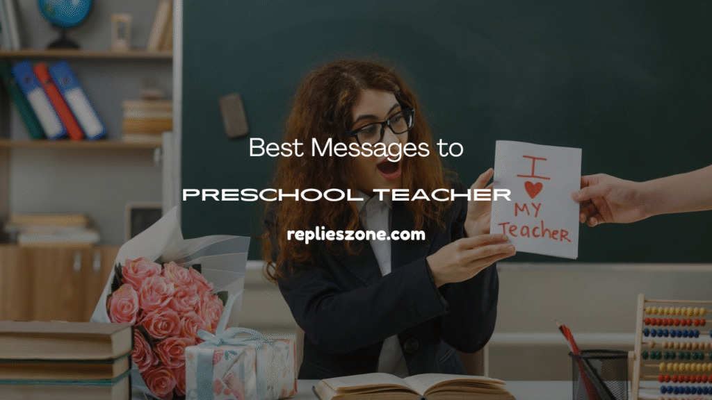 Messages to Preschool Teacher