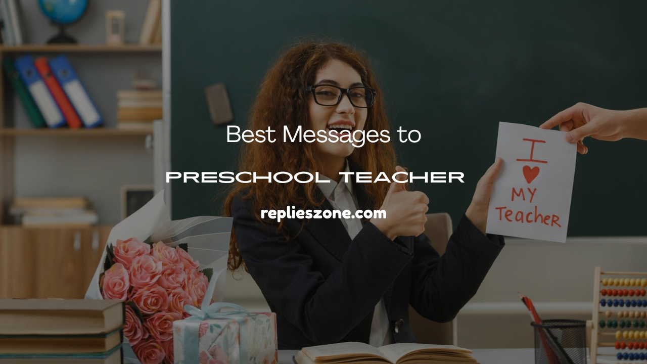 Messages to Preschool Teacher