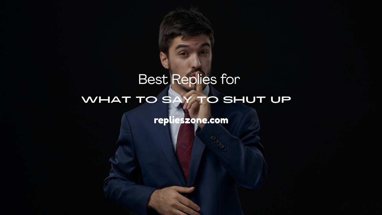 What to Say to Shut Up