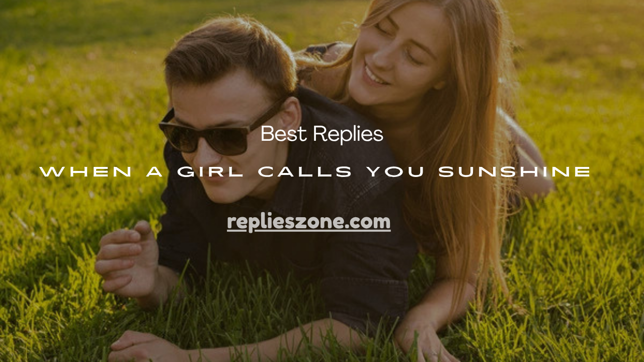 When a Girl Calls You Sunshine