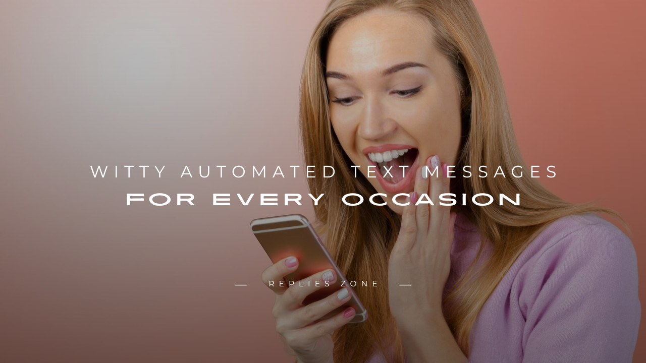Automated Text Messages